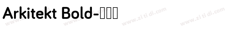 Arkitekt Bold字体转换